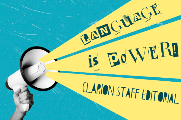 Graphic depicting a megaphone shouting "language is power!"

